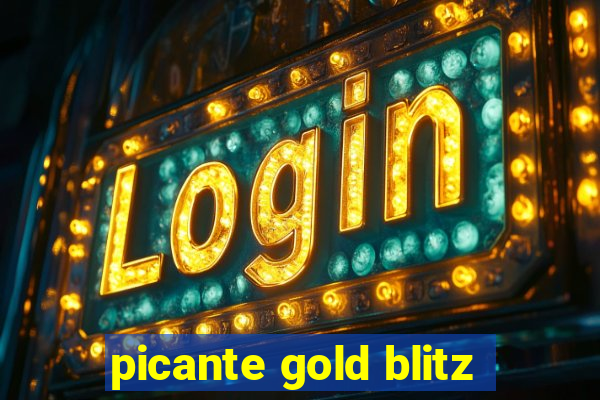 picante gold blitz